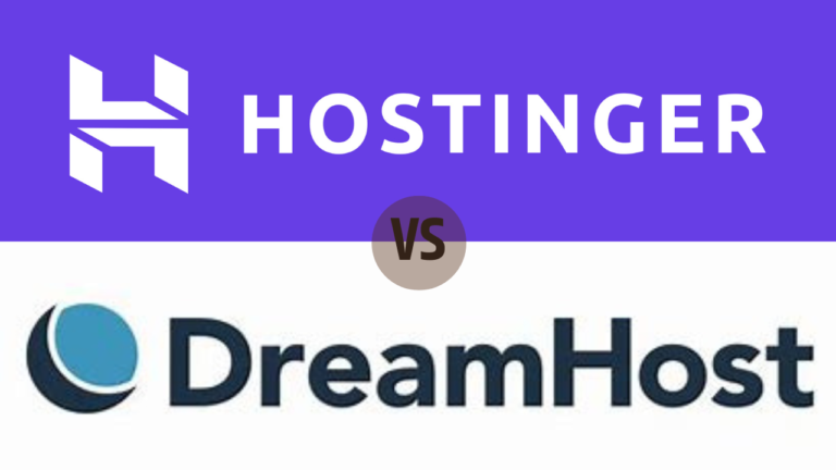 Hostinger vs DreamHost Which is Better